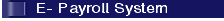 E- Payroll System